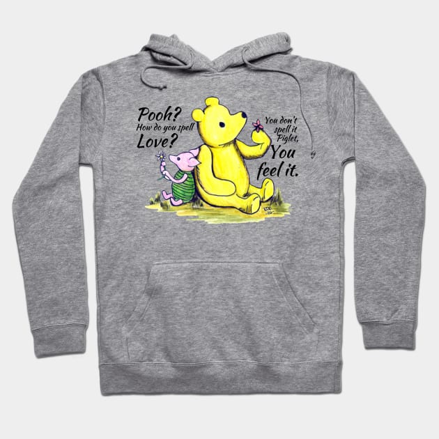 How do you spell love? - Winnie the Pooh and Piglet Too Hoodie by Alt World Studios